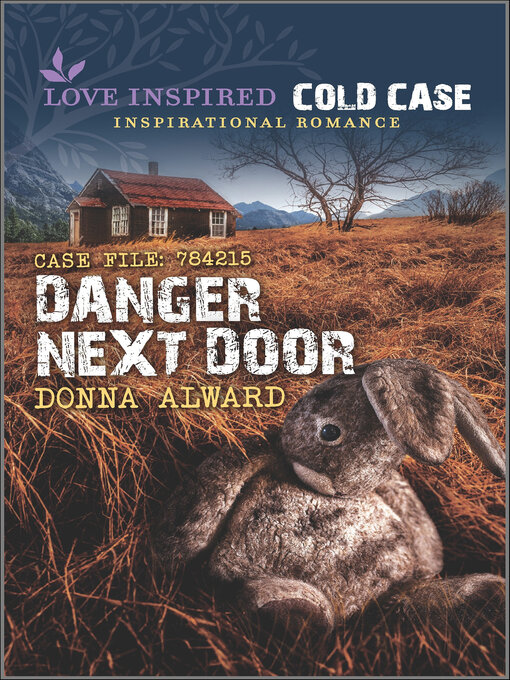 Title details for Danger Next Door by Donna Alward - Available
